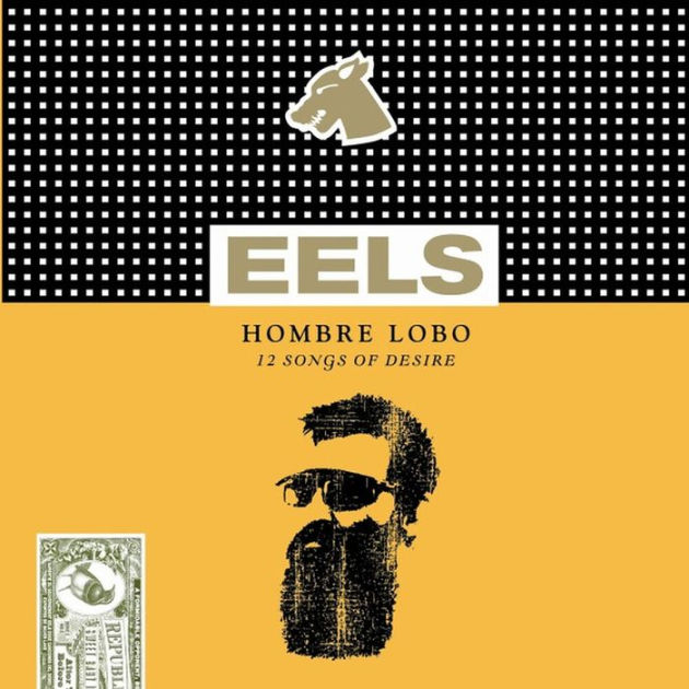 Cover of 'Hombre Lobo: 12 Songs Of Desire' - Eels